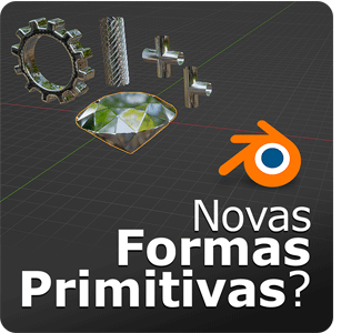 Novos Formas Primitivas Extras no Blender 3D - Como habilitar as Rochas, Tubos, Canos e Diamantes?